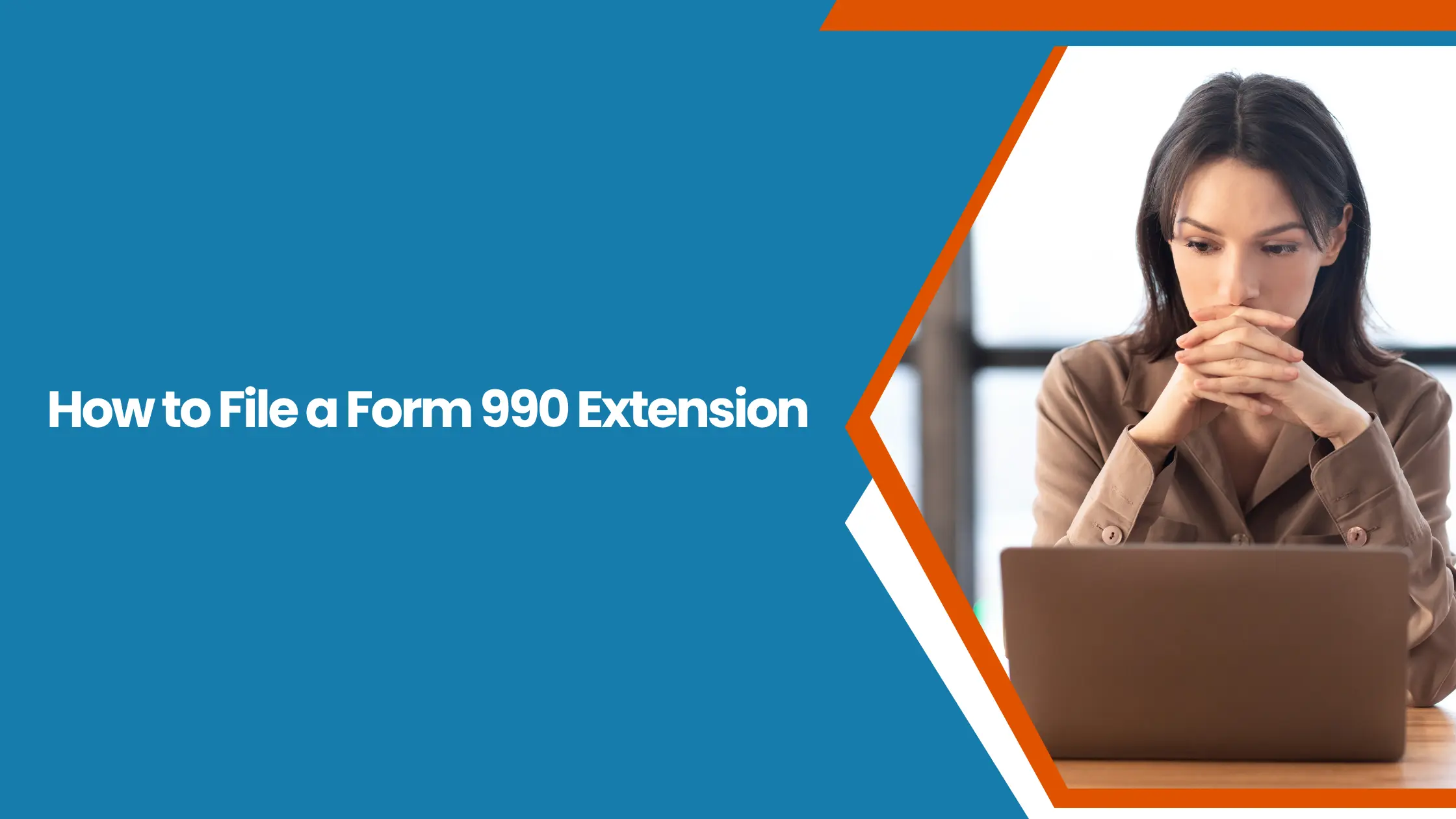 How to file a Form 990 Extension
